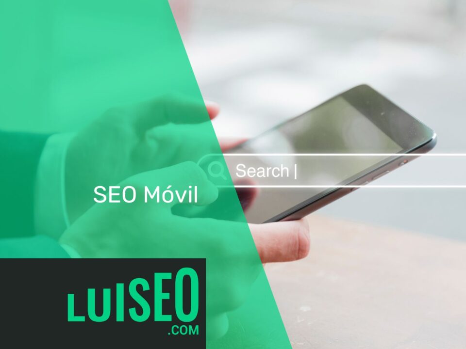 SEO Móvil - Luiseo