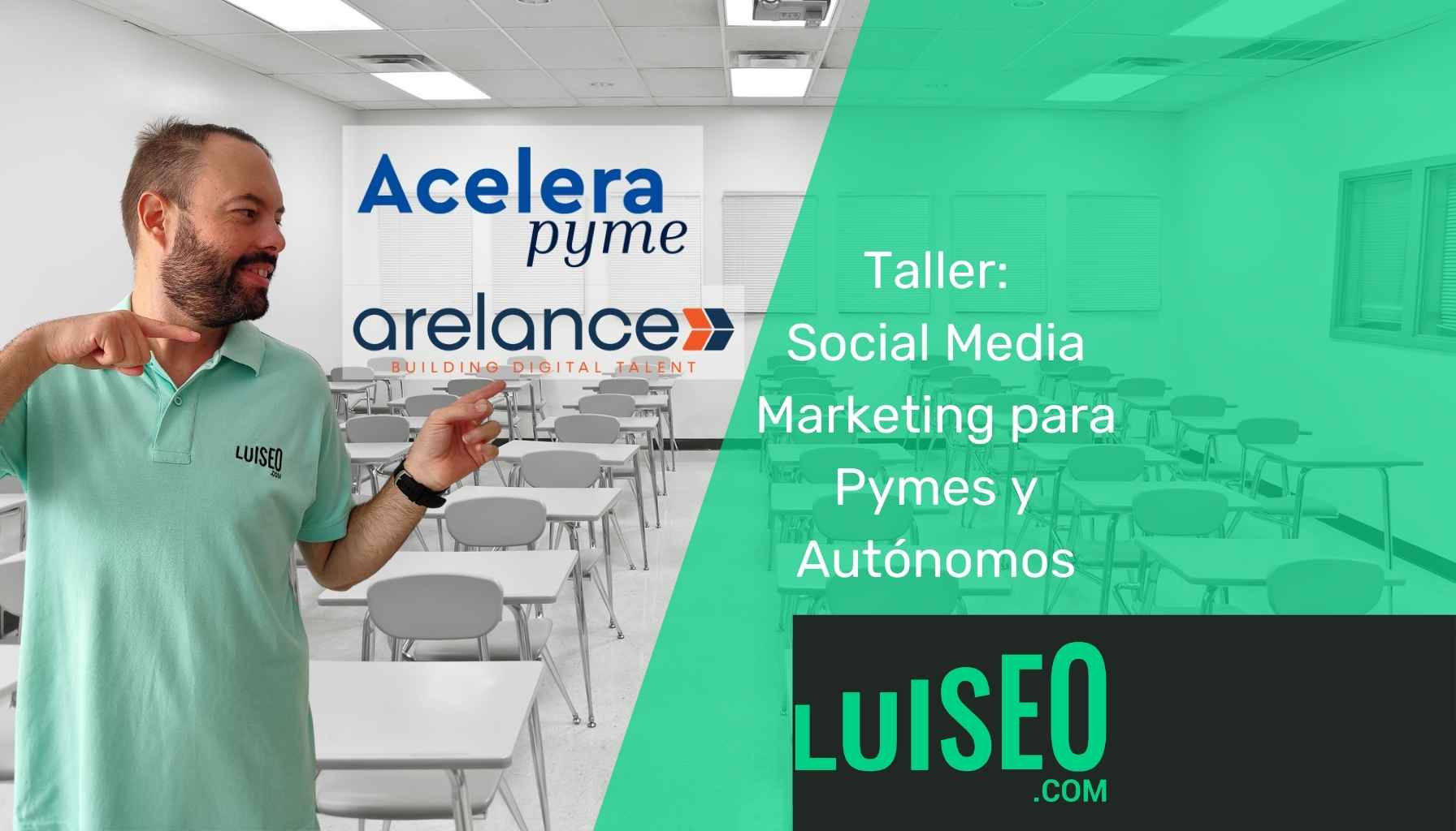 Taller Social Media Marketing para Pymes y Autónomos - Luiseo